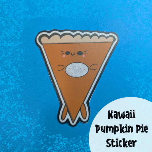 Kawaii Pumpkin Pie Sticker: Waterproof Matte Vinyl, Handmade Art